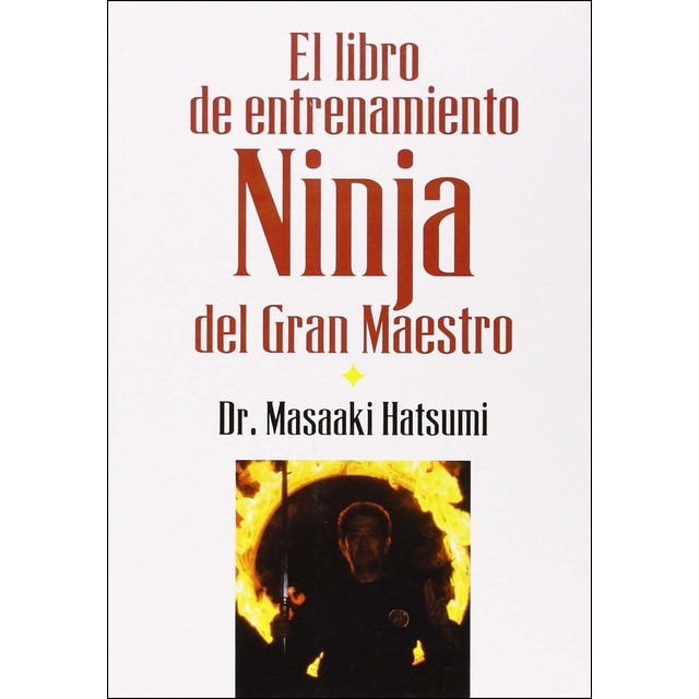 Imagem 0 de El libro de entrenamiento Ninja del Gran Maestro Dr. Masaaki Hatsumi