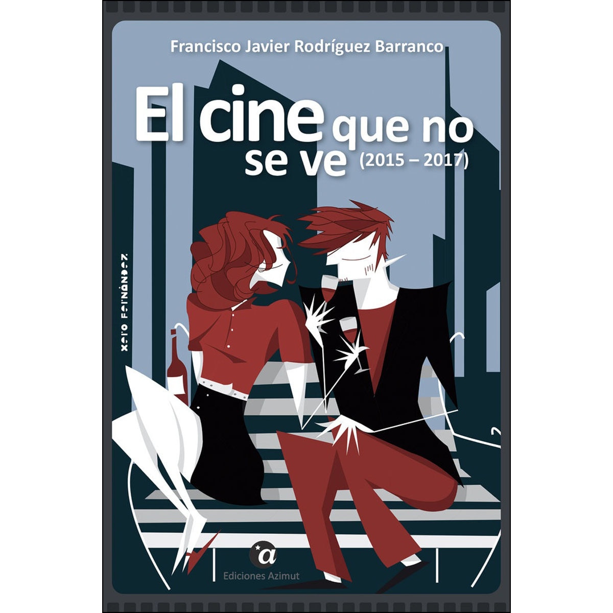 Imagem 0 de El cine que no se ve (2015-2017)(Tapa blanda)