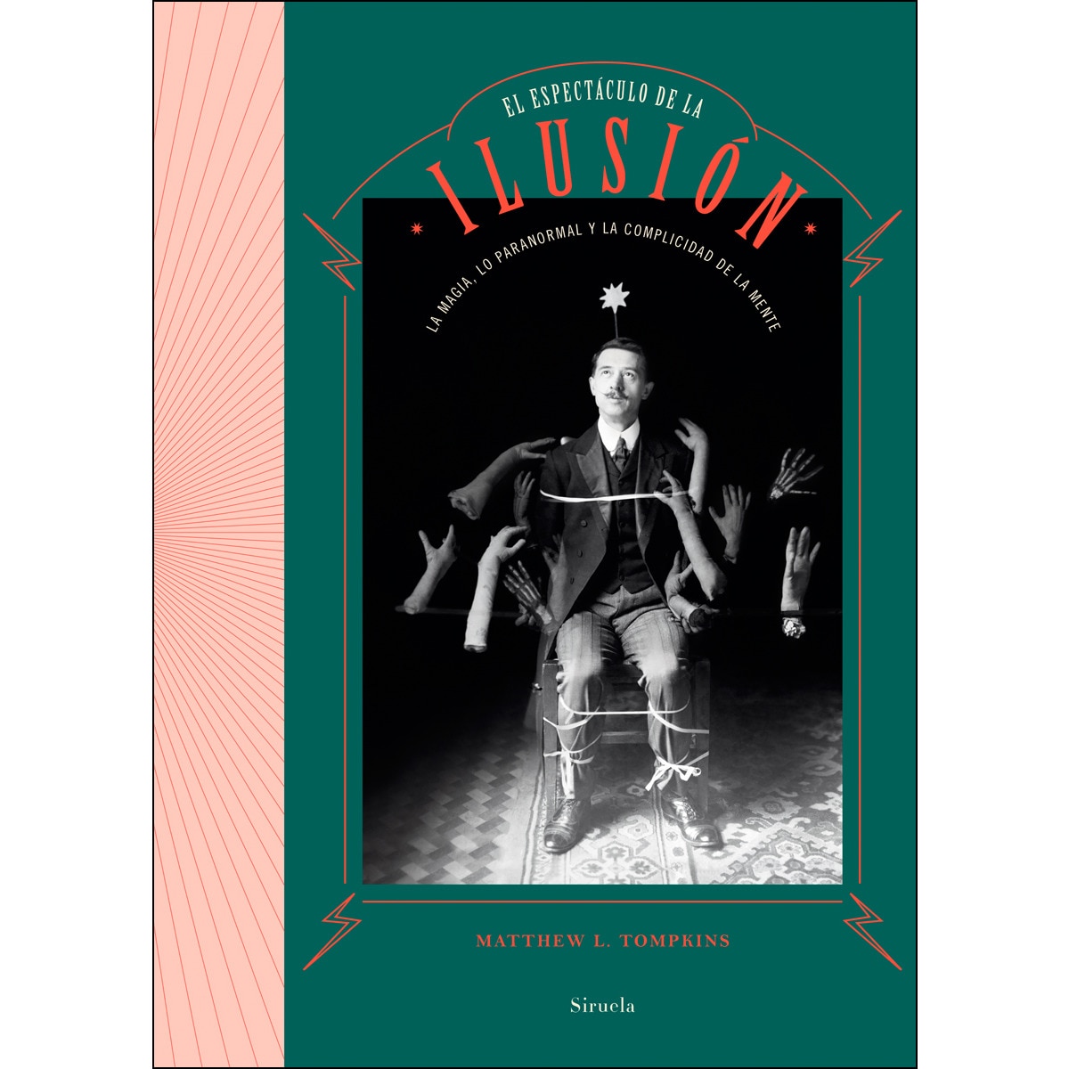 Imagem 0 de El espectáculo de la ilusión: La magia, lo paranormal y la complicidad de la mente(Tapa dura)