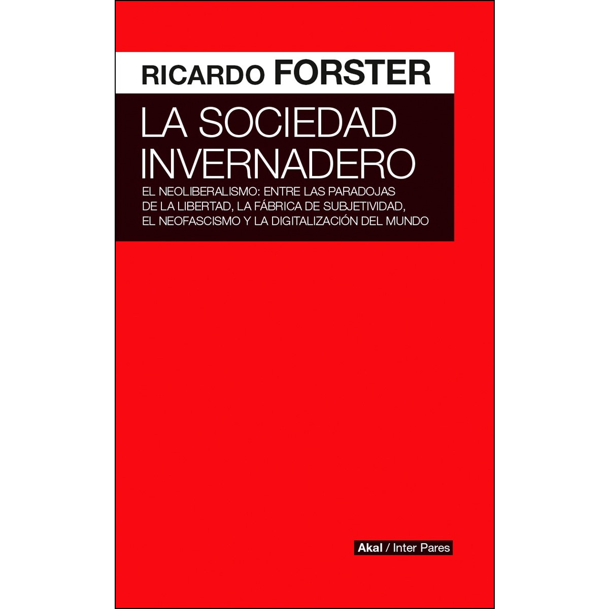 Imagem 0 de La sociedad invernadero