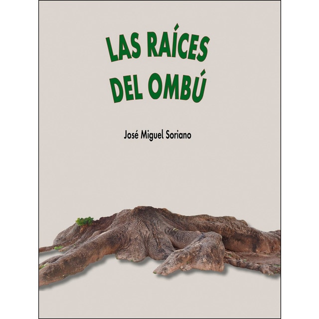 Imagem 0 de Las raices del Ombu (Capa mole)