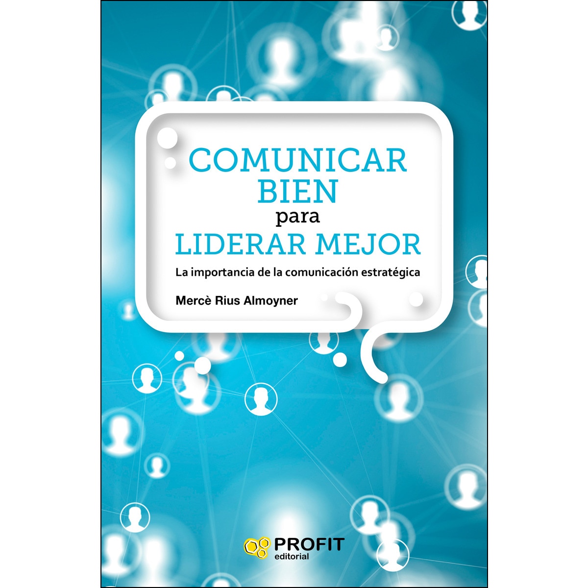 Imagem 0 de Comunicar bien para liderar mejor(Tapa blanda)