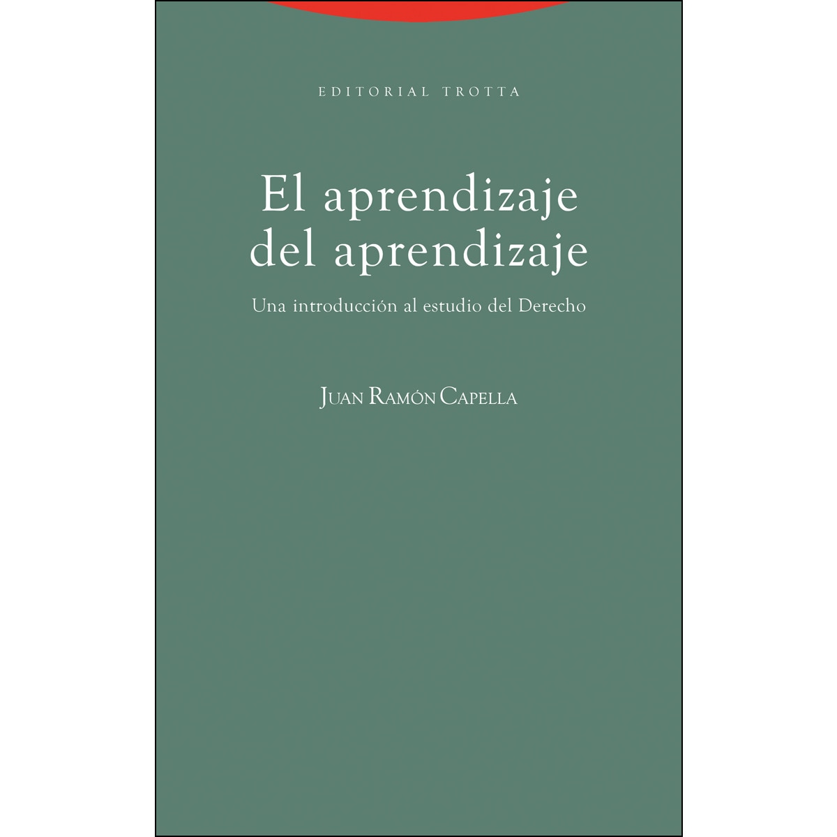 Imagem 0 de El aprendizaje del aprendizaje: Una introducción al estudio del Derecho (Capa mole)