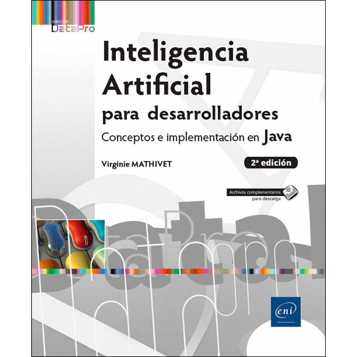 Imagem 0 de Inteligencia Artificial para desarrolladores: Conceptos e implementación en Java