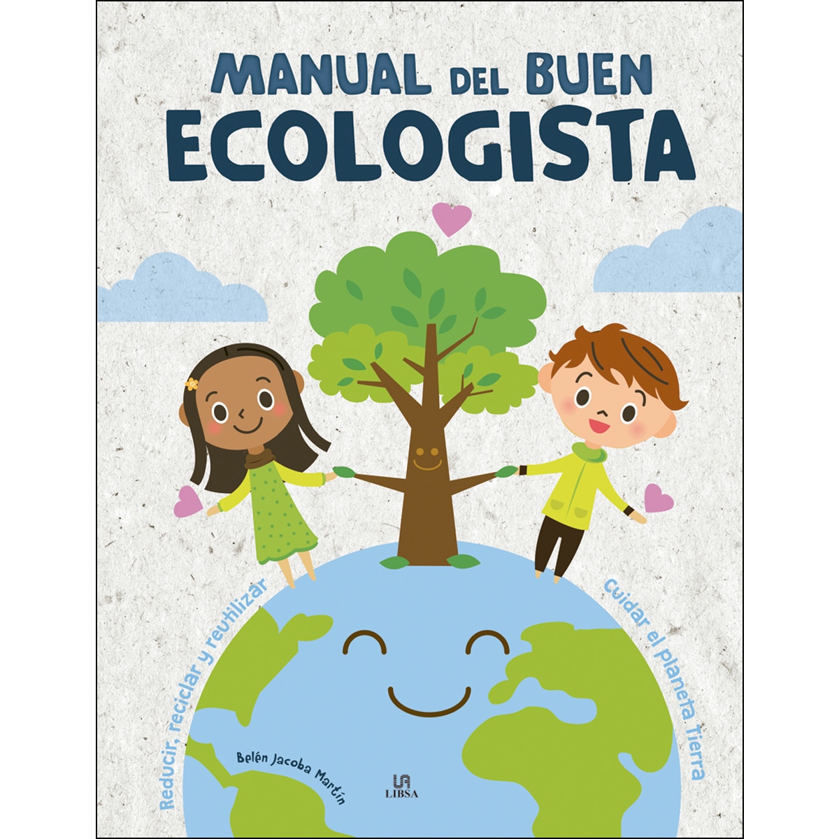 Manual del Buen Ecologista (Capa dura) 1