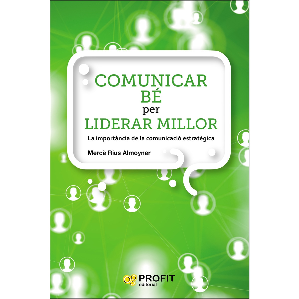 Comunicar be per liderar millor(Tapa blanda) 1