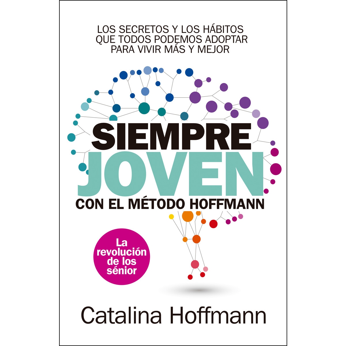 Imagem 0 de Siempre joven con el método hoffmann(Tapa blanda)