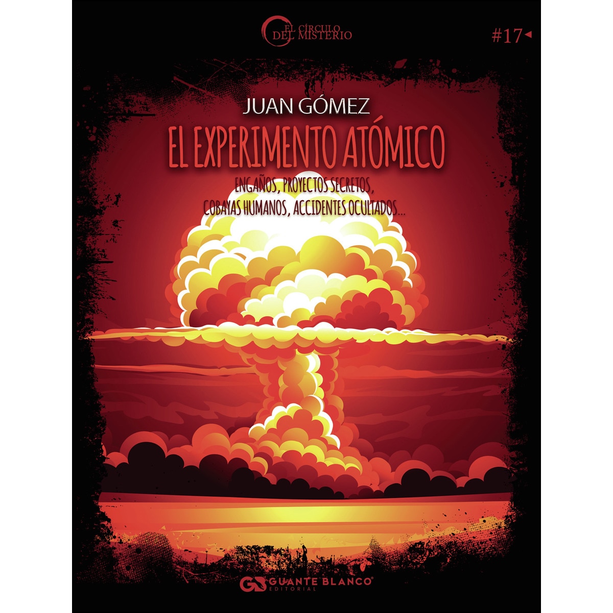 El experimento atómico(Tapa blanda) 1