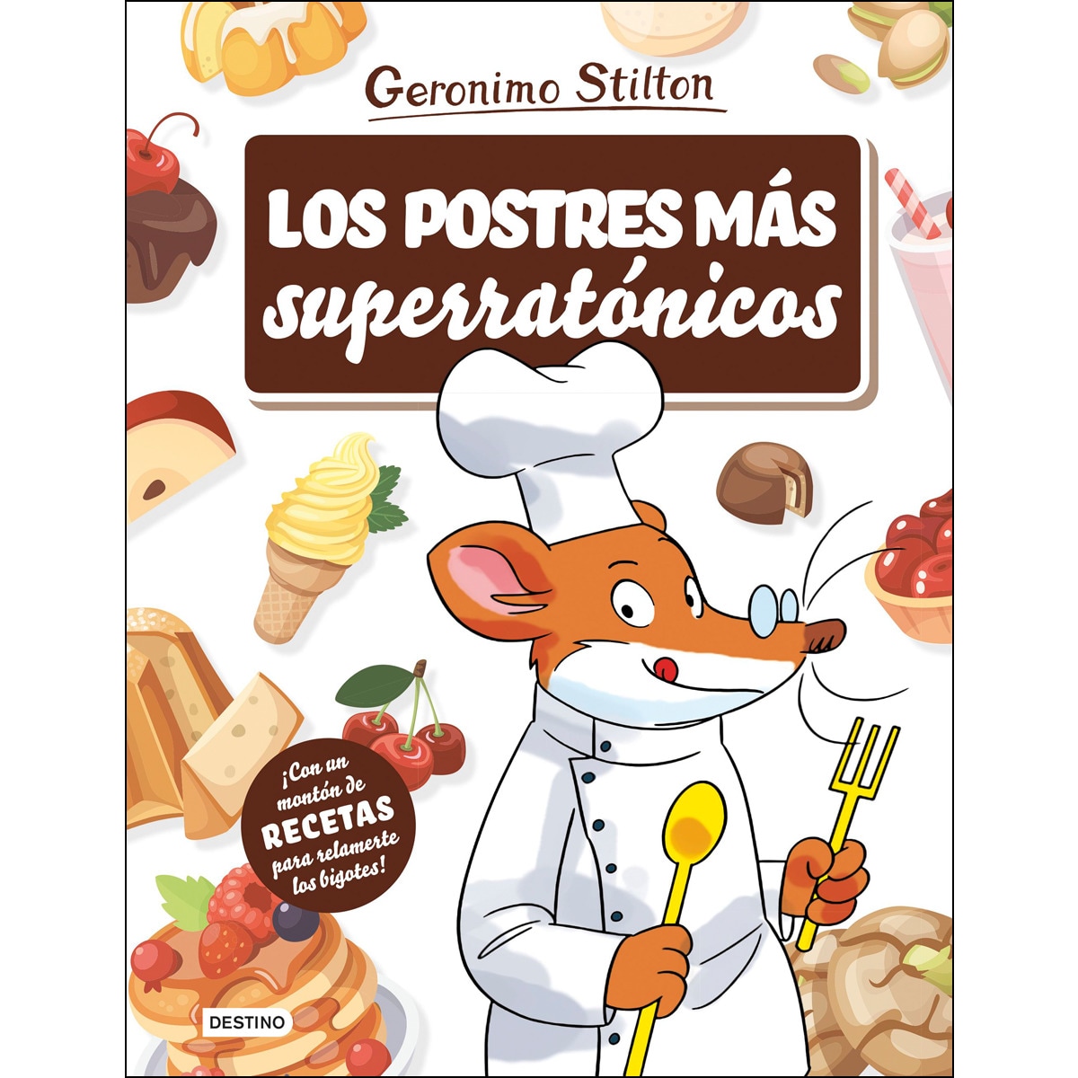 Los postres más superratónicos (Tapa dura) 1