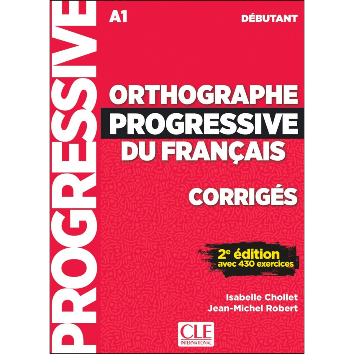 Orthographe progressive du francais. Corriges 2º 1