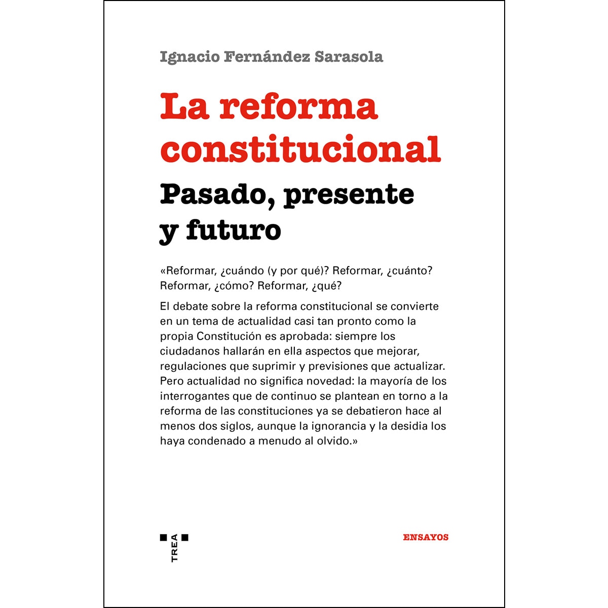 La reforma constitucional: pasado, presente y futuro(Tapa blanda) 1