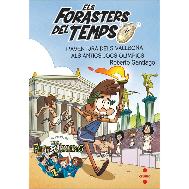 Imagen 0 de Els Forasters del temps 8: L'aventura dels Vallbona als antics jocs olímpics  (Tapa blanda)