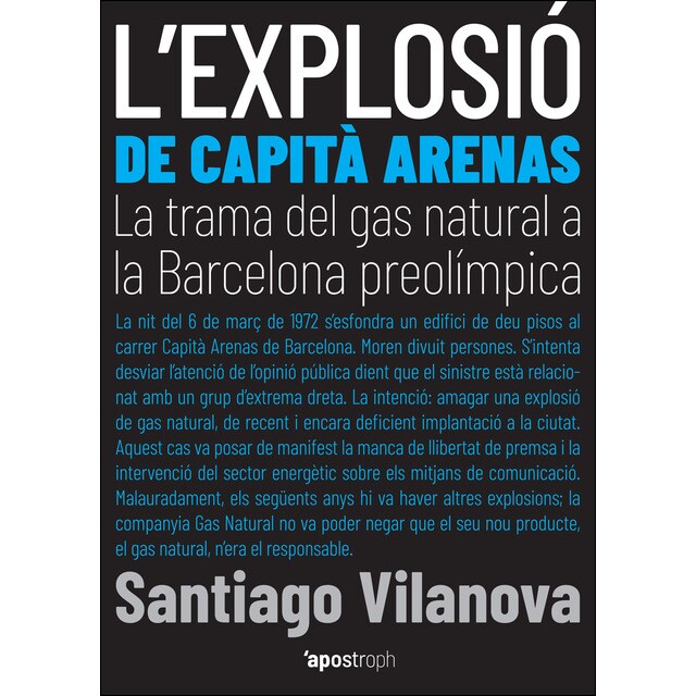 Imagem 0 de L'explosió de capità arenas: La trama del gas natural a la barcelona preolímpica(Tapa blanda)