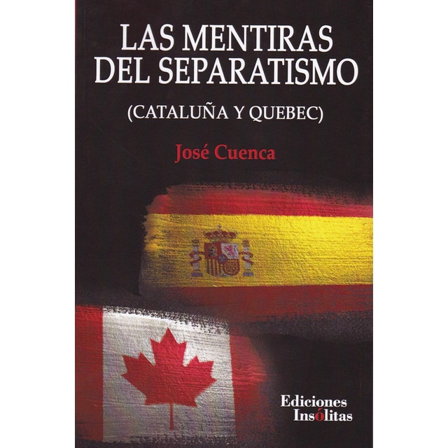 Imagem 0 de Las mentiras del separatismo(Tapa blanda)