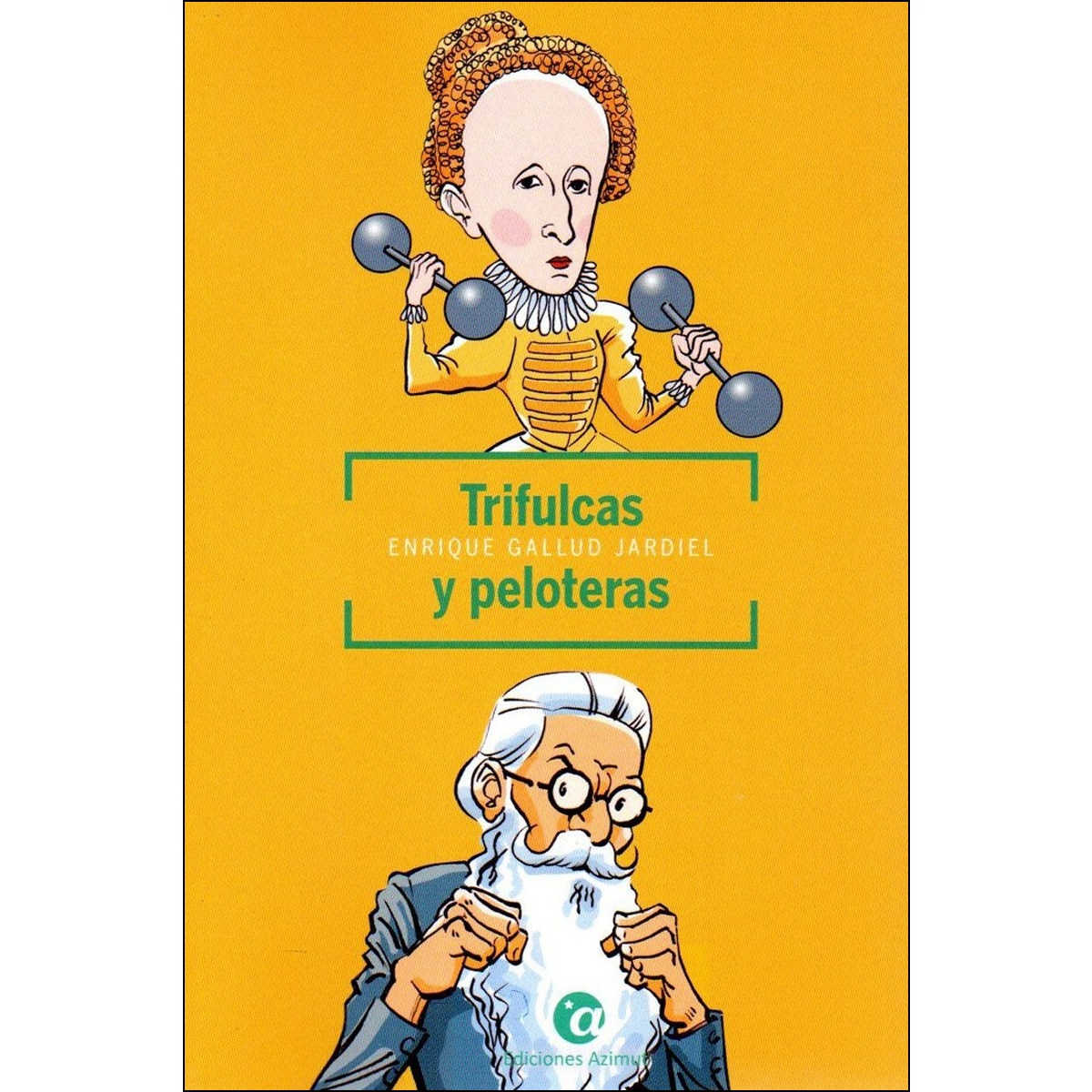 Imagem 0 de Trifulcas y peloteras(Tapa blanda)