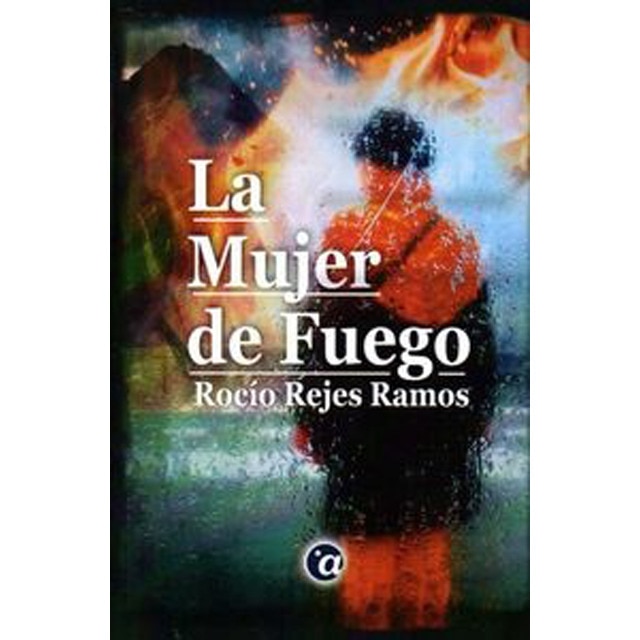 Imagen 0 de La mujer de fuego (Tapa blanda)