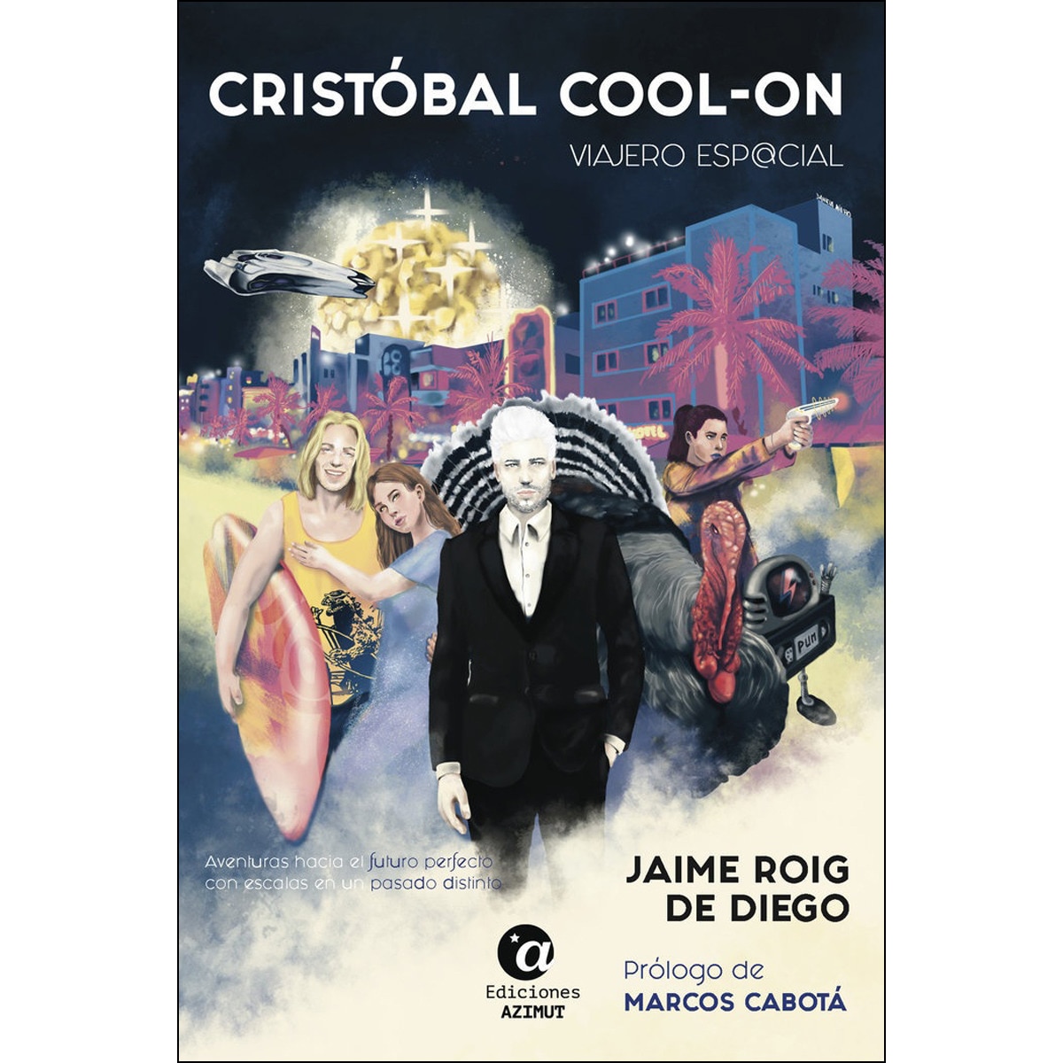 Imagen 0 de Cristóbal cool-on: Viajero esp@cial (Bolsillo) (Tapa blanda)