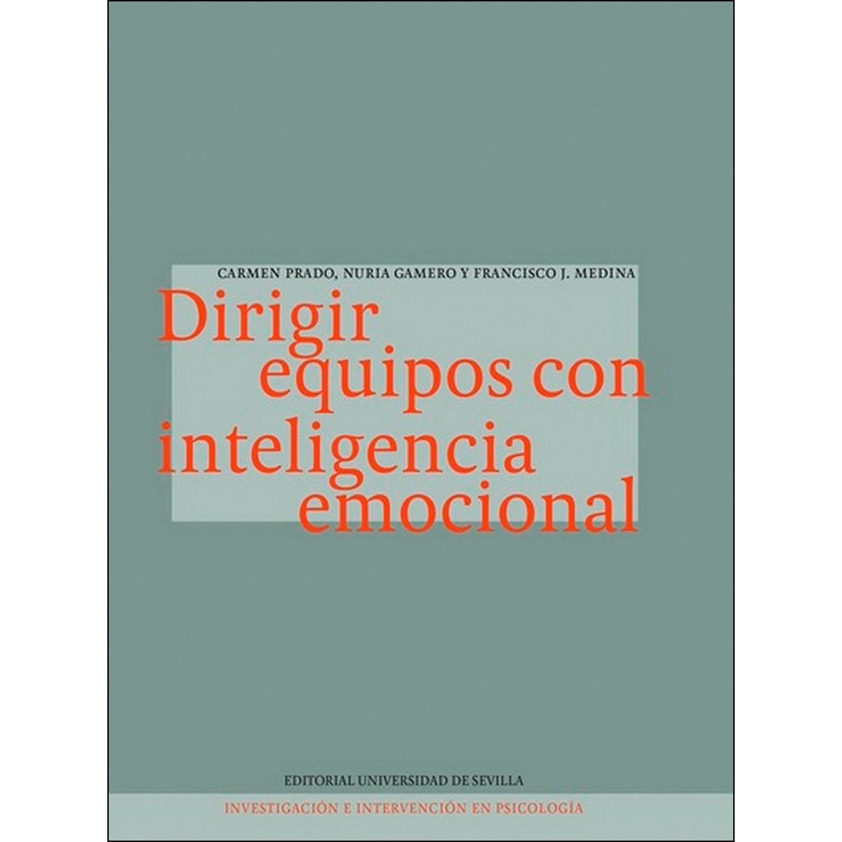 Dirigir equipos con inteligencia emocional(Tapa blanda) 1