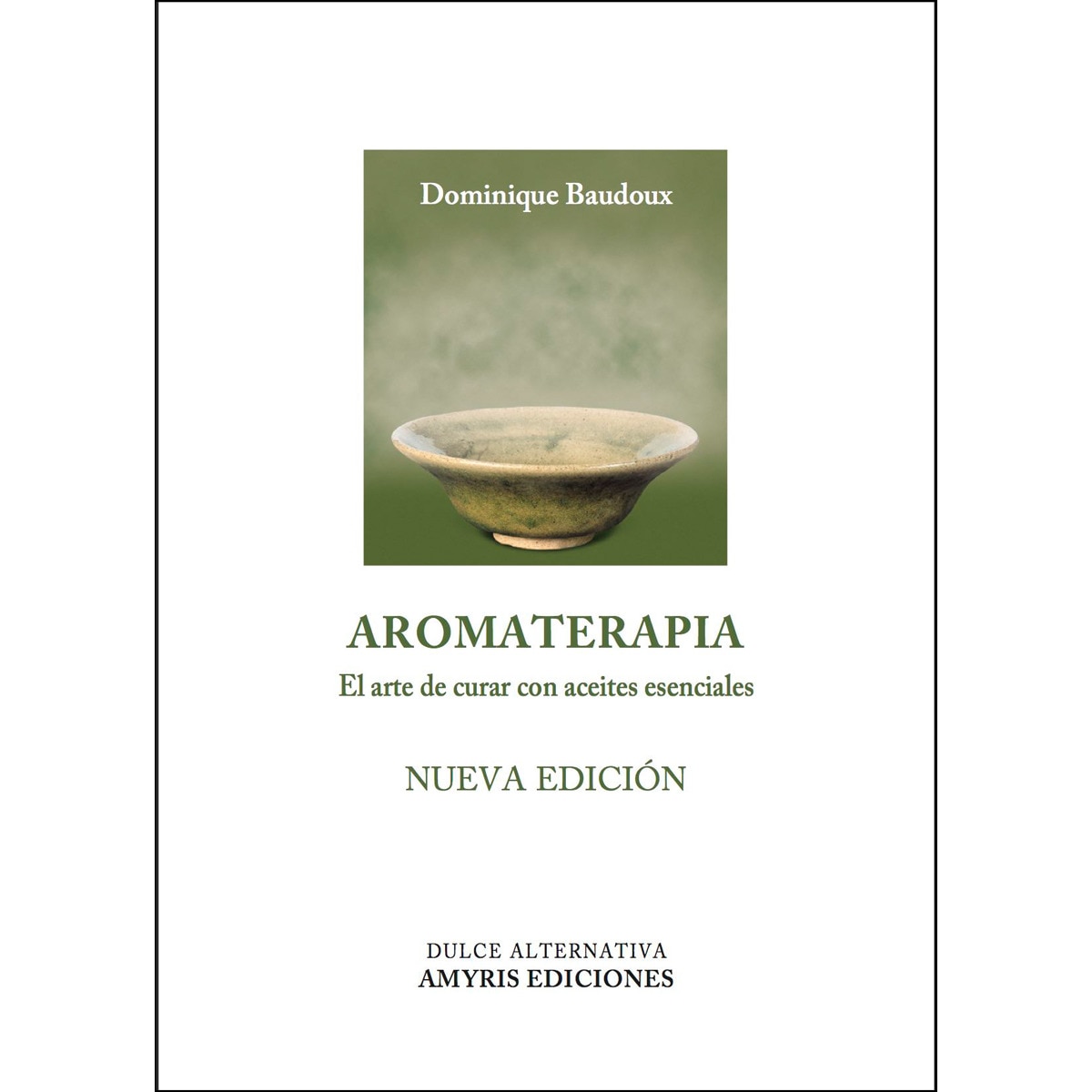 Imagem 0 de Aromaterapia: El arte de curar con aceites esenciales(Tapa blanda)