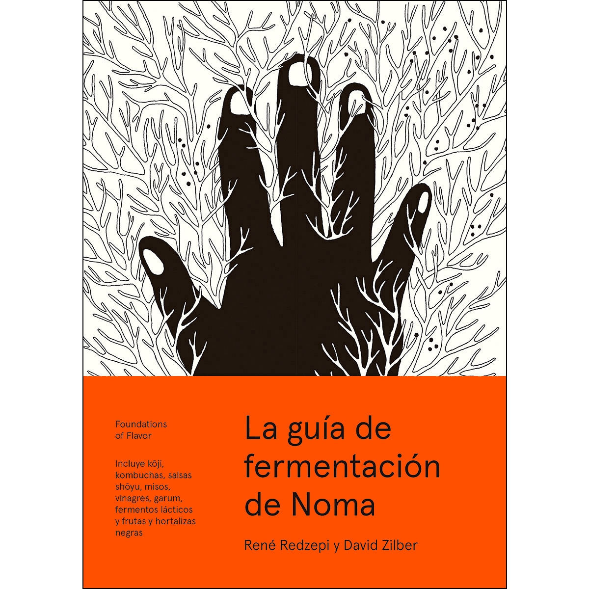 Imagem 0 de La guía de fermentación de Noma: Incluye k&ji, kombuchas, salsas sh&yu, misos, vinagres, garum, fermentos lácticos y frutas y hortalizas  (Capa dura)