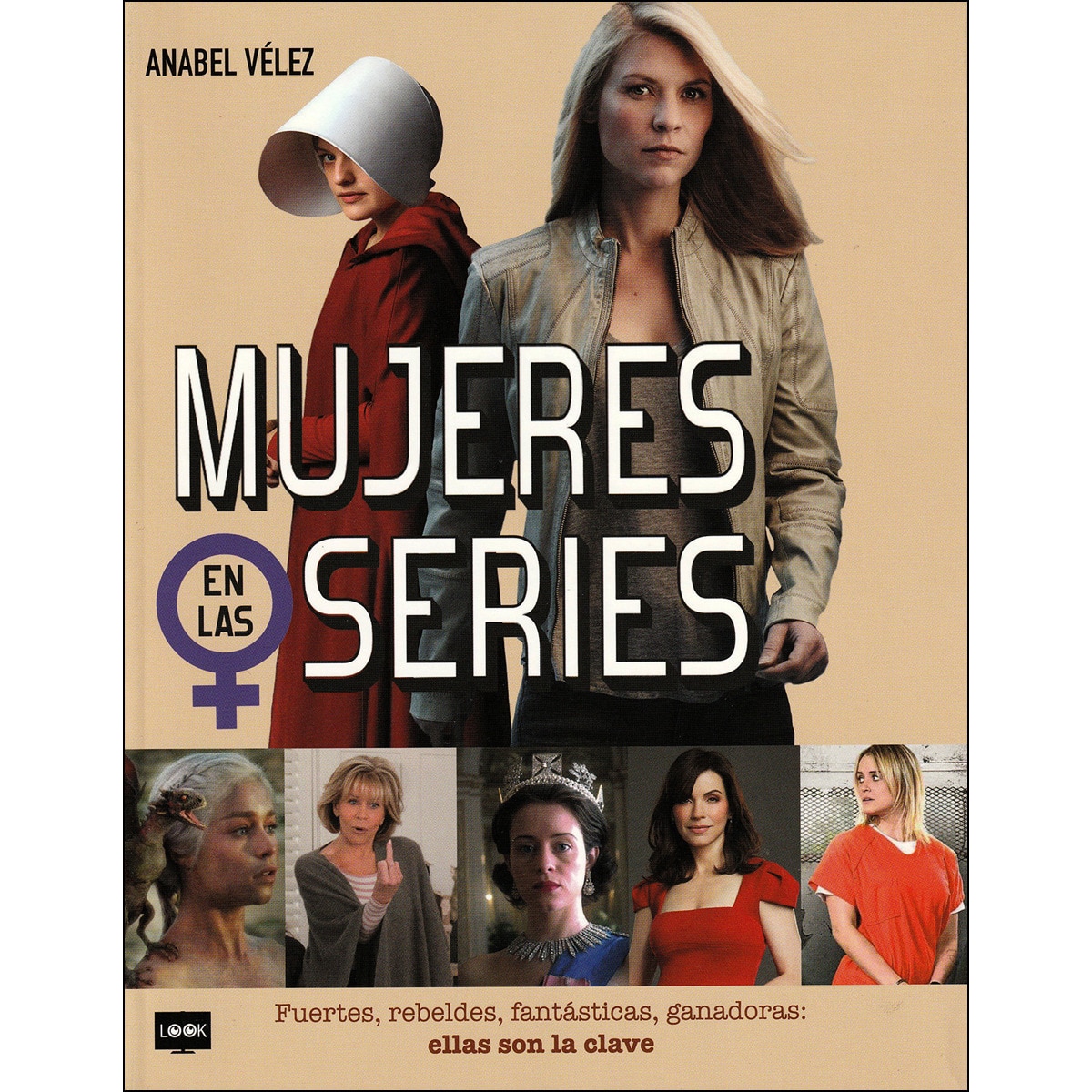 Imagem 0 de Mujeres en las series: Fuertes, rebeldes, fantásticas, ganadoras: ellas son la clave(Tapa blanda)