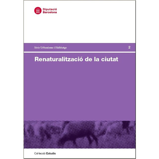 Renaturalització de la ciutat (Capa mole) 1