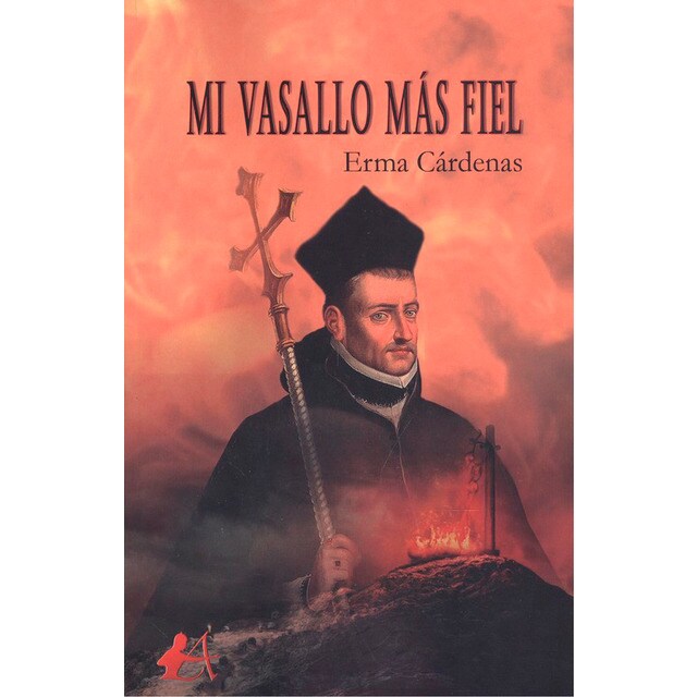 Imagen 0 de Mi vasallo más fiel (Tapa blanda)