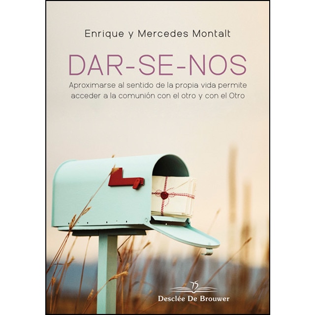 Imagem 0 de Dar-se-nos. Aproximarse al sentido de la propia vida permite acceder a la comunión con el otro y con el otro(Tapa blanda)