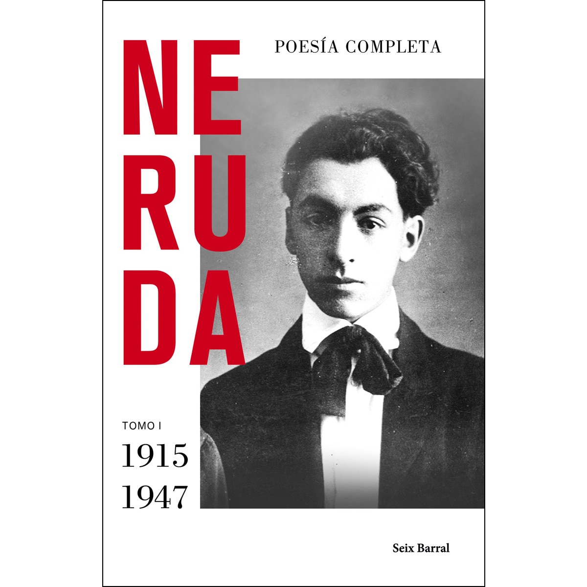 Poesía completa. Tomo I (1915 - 1947): Tomo i (1915 - 1947) (Capa mole com abas) 1