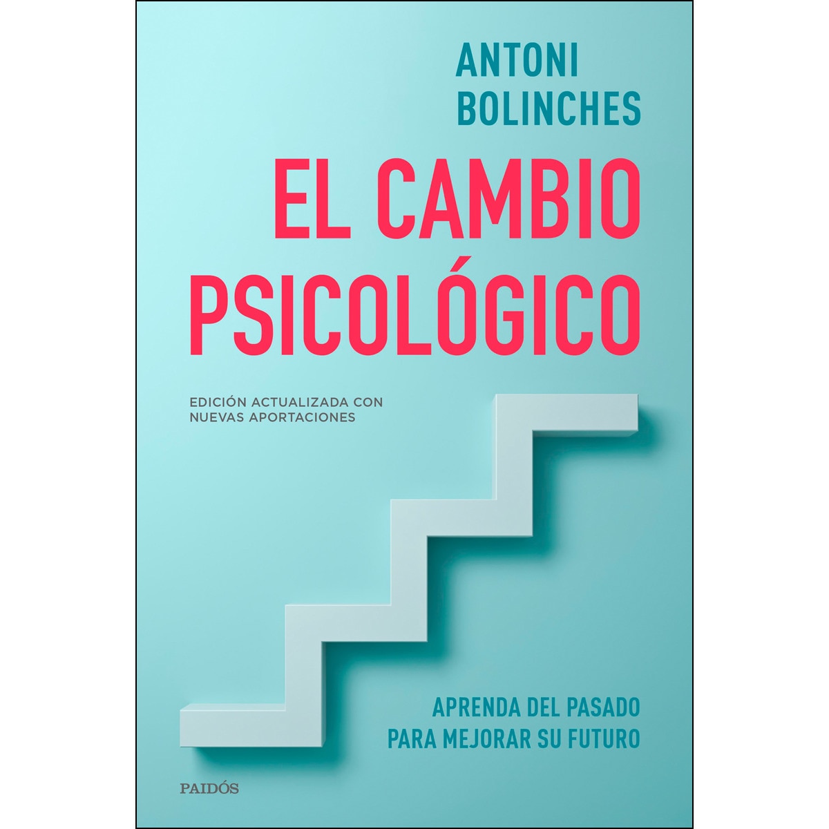 El cambio psicológico: Aprenda del pasado para mejorar su futuro (Capa mole com abas) 1