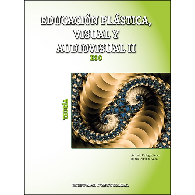 Educación Plástica, Visual y Audiovisual II - Teoría  (Tapa blanda)