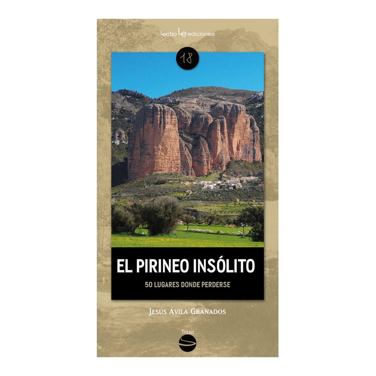 Imagem 0 de El pirineo insólito: 50 lugares donde perderse(Tapa blanda)