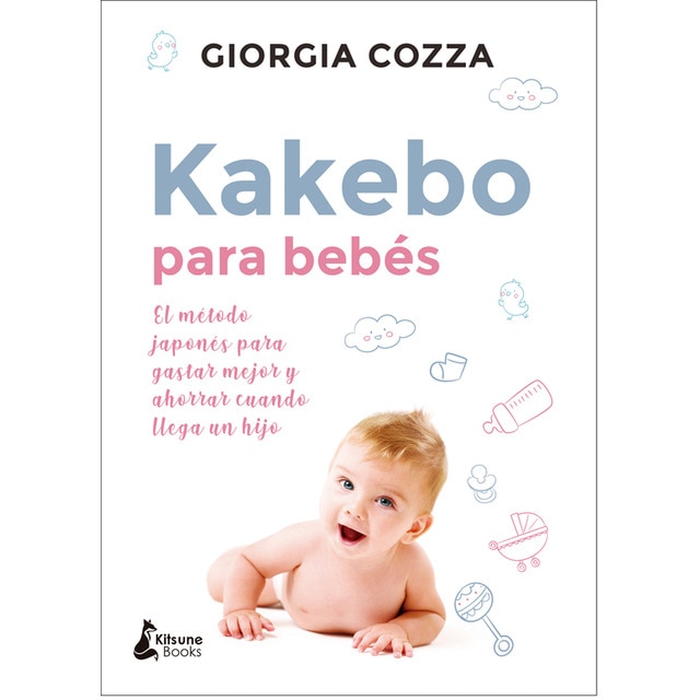 Imagem 0 de Kakebo para bebés: El método japonés para gastar mejor y ahorrar cuando llega un hijo(Tapa blanda)