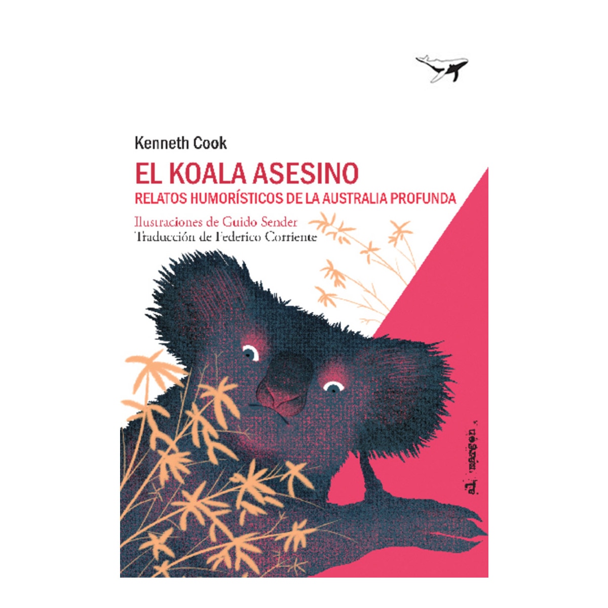 Imagem 0 de El koala asesino: Relatos humorístico de la australia profunda(Tapa blanda)