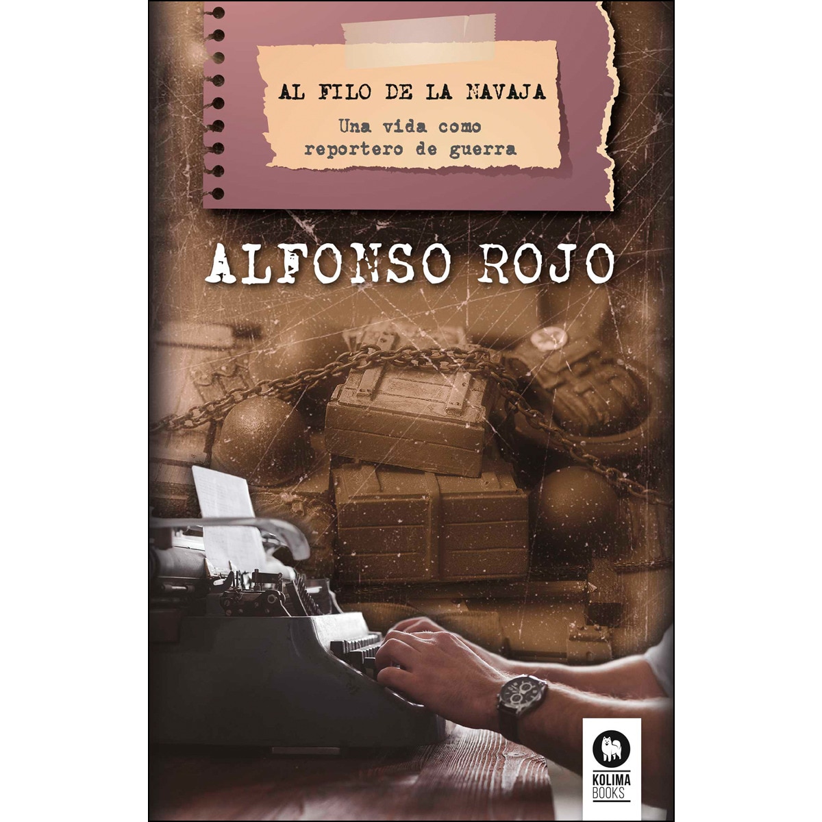 Imagem 0 de Al filo de la navaja: Una vida como reportero de guerra (Capa mole com abas)