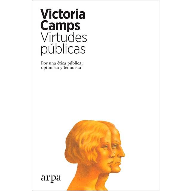 Imagem 0 de Virtudes públicas: Por una ética pública, optimista y feminista(Tapa blanda)