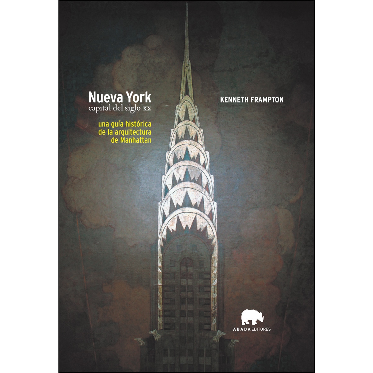 Nueva york. Capital del siglo xx: Una guía histórica de la arquitectura de manhattan(Tapa blanda) 1
