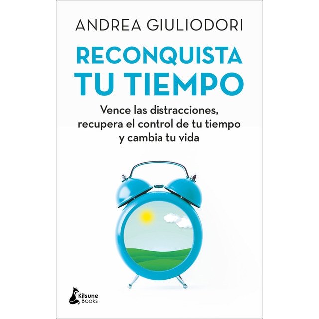 Imagen 0 de Reconquista tu tiempo: Vence las distracciones, recupera el control de tu tiempo y cambia tu vida (Tapa blanda)