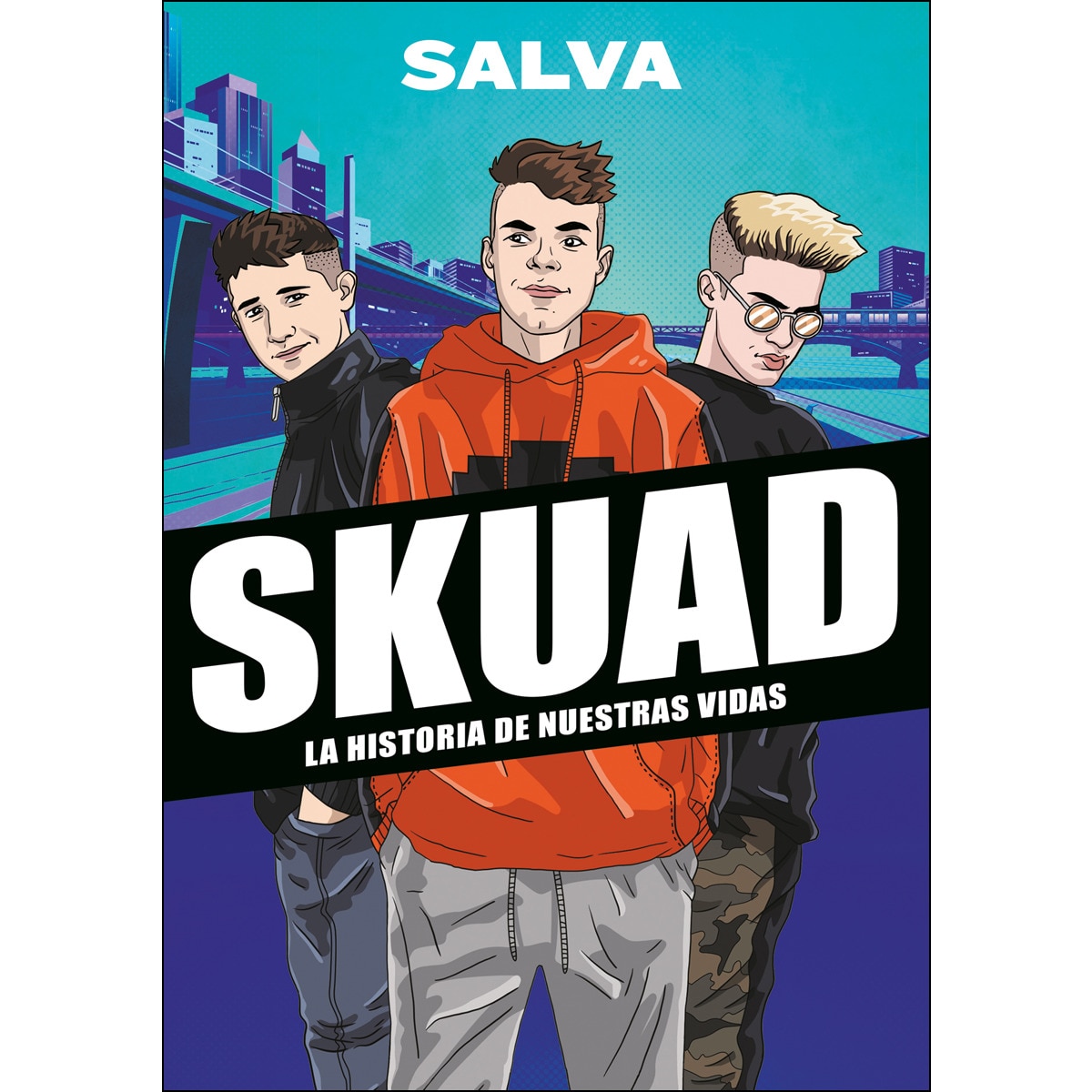 SKUAD. La historia de nuestras vidas (Capa mole) 1