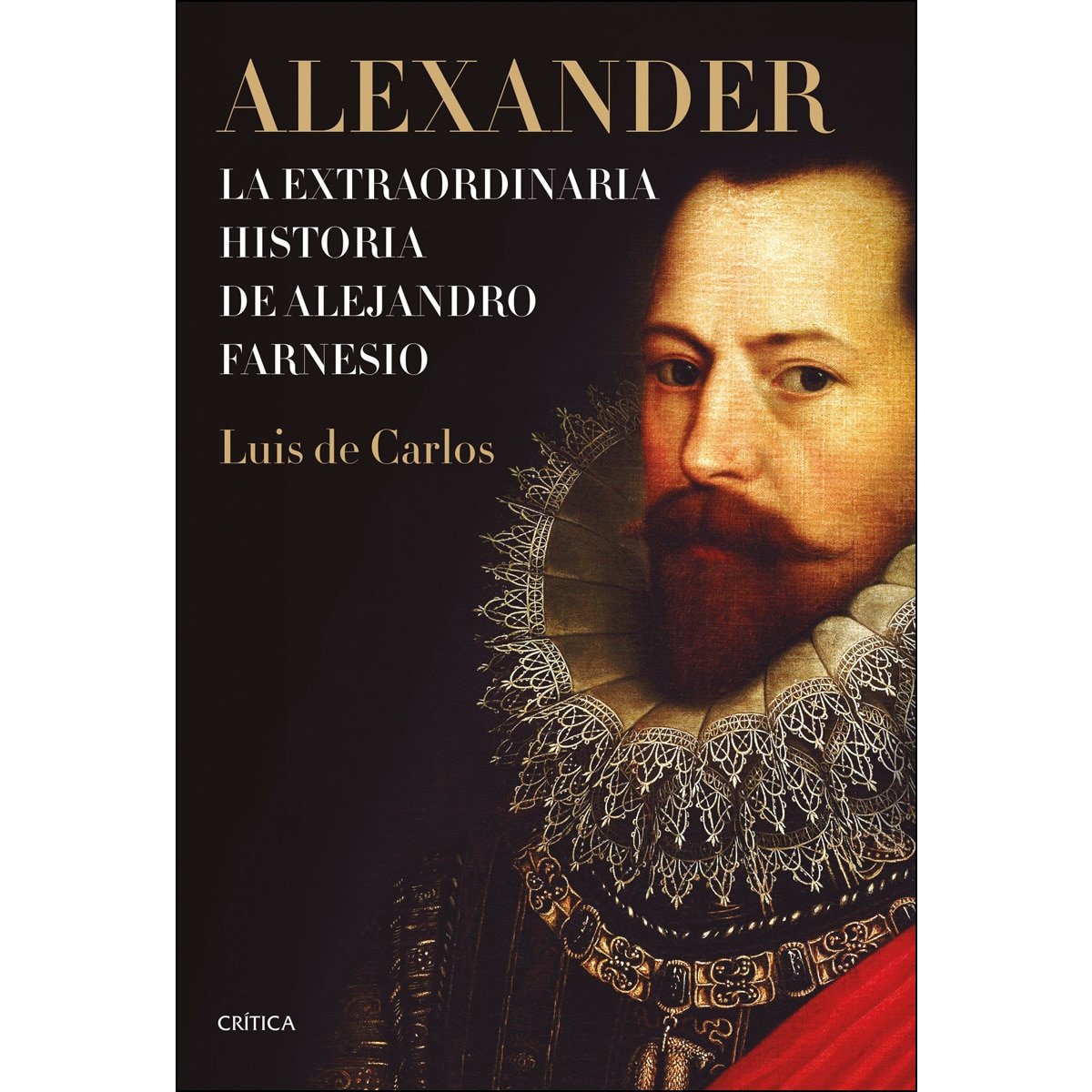 Alexander: La extraordinaria historia de Alejandro Farnesio (Capa mole com abas) 1
