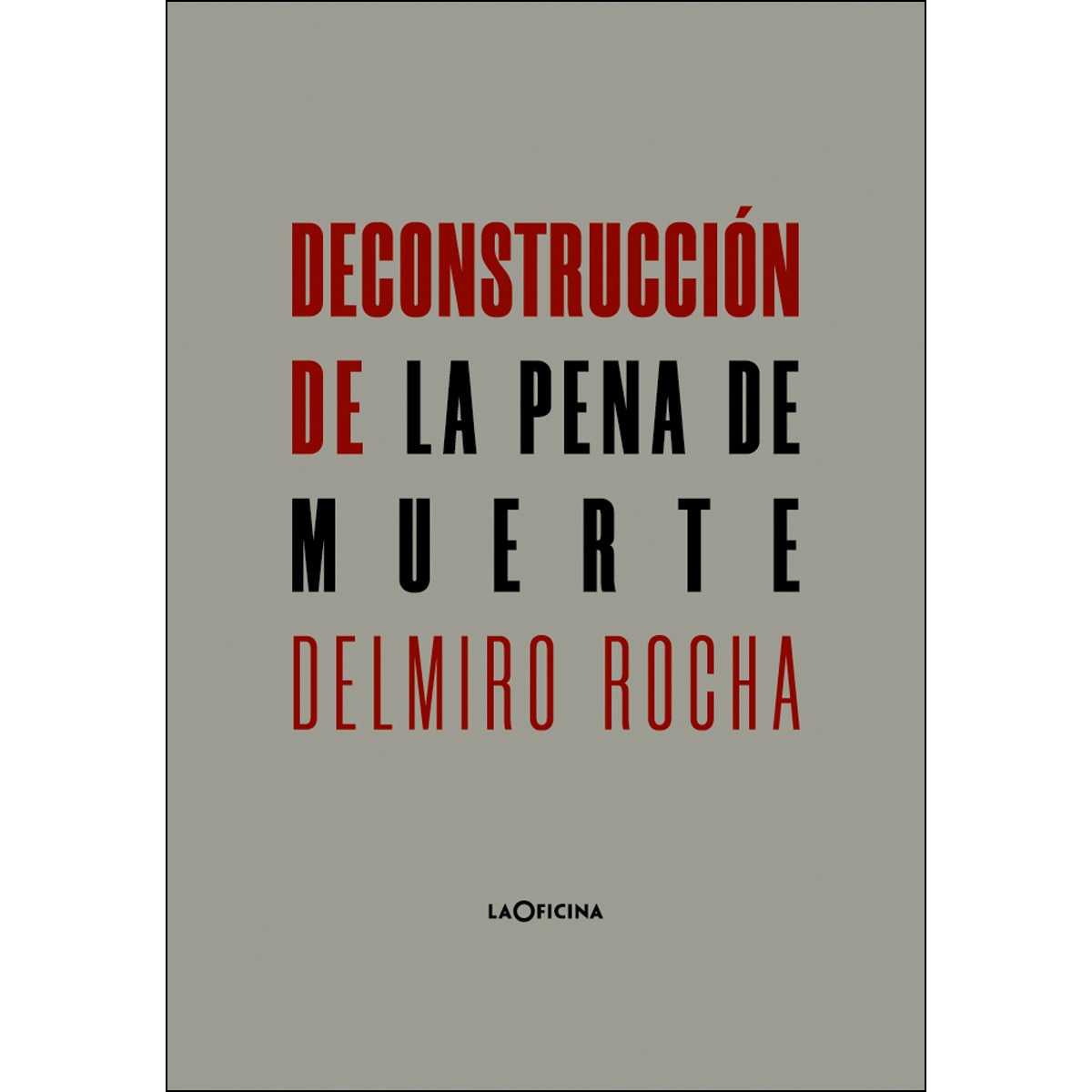 Imagem 0 de Deconstrucción de la pena de muerte(Tapa blanda)