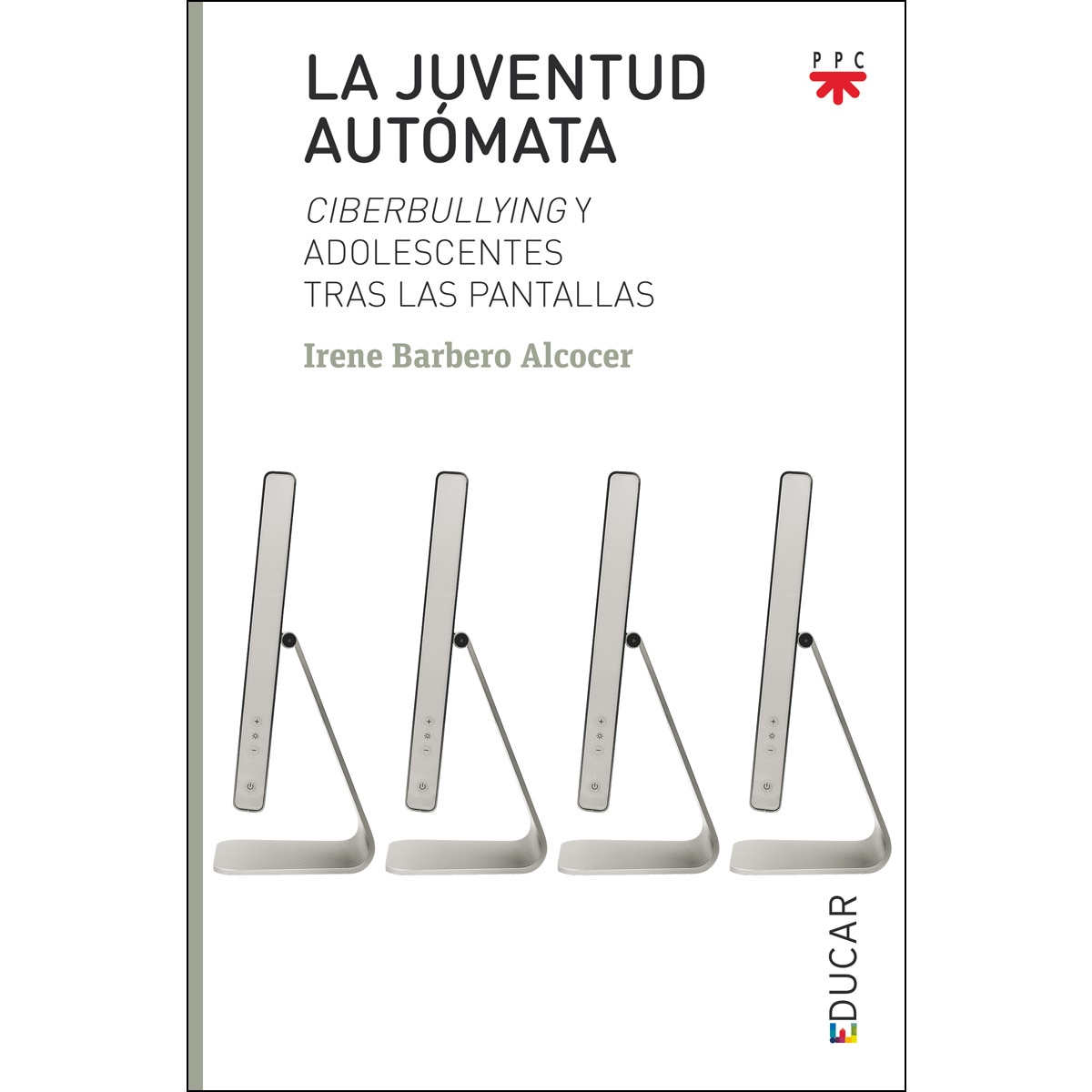 Imagem 0 de La juventud autómata: Ciberbullying y adolescentes tras las pantallas(Tapa blanda)