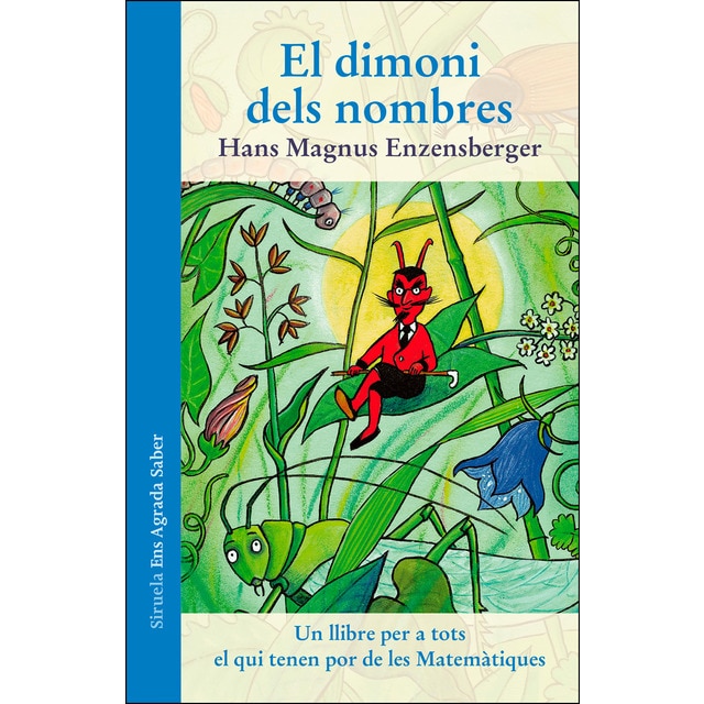 Imagem 0 de El dimoni dels nombres: Un llibre per a tots els qui tenen por de les Matemàtiques (Capa mole)