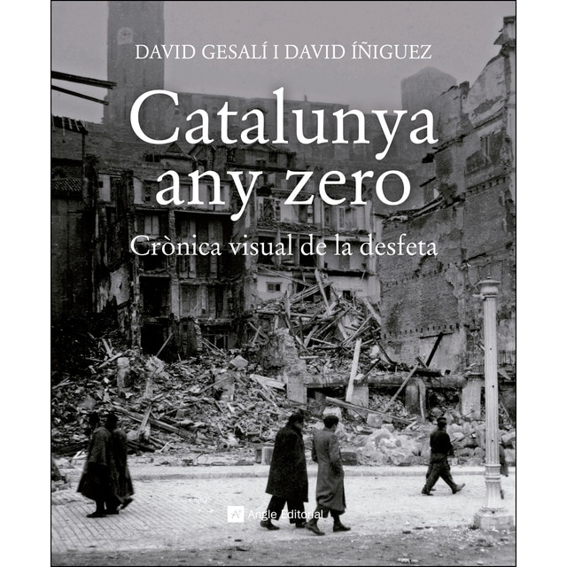 Imagem 0 de Catalunya any zero: Crònica visual de la desfeta(Tapa dura)