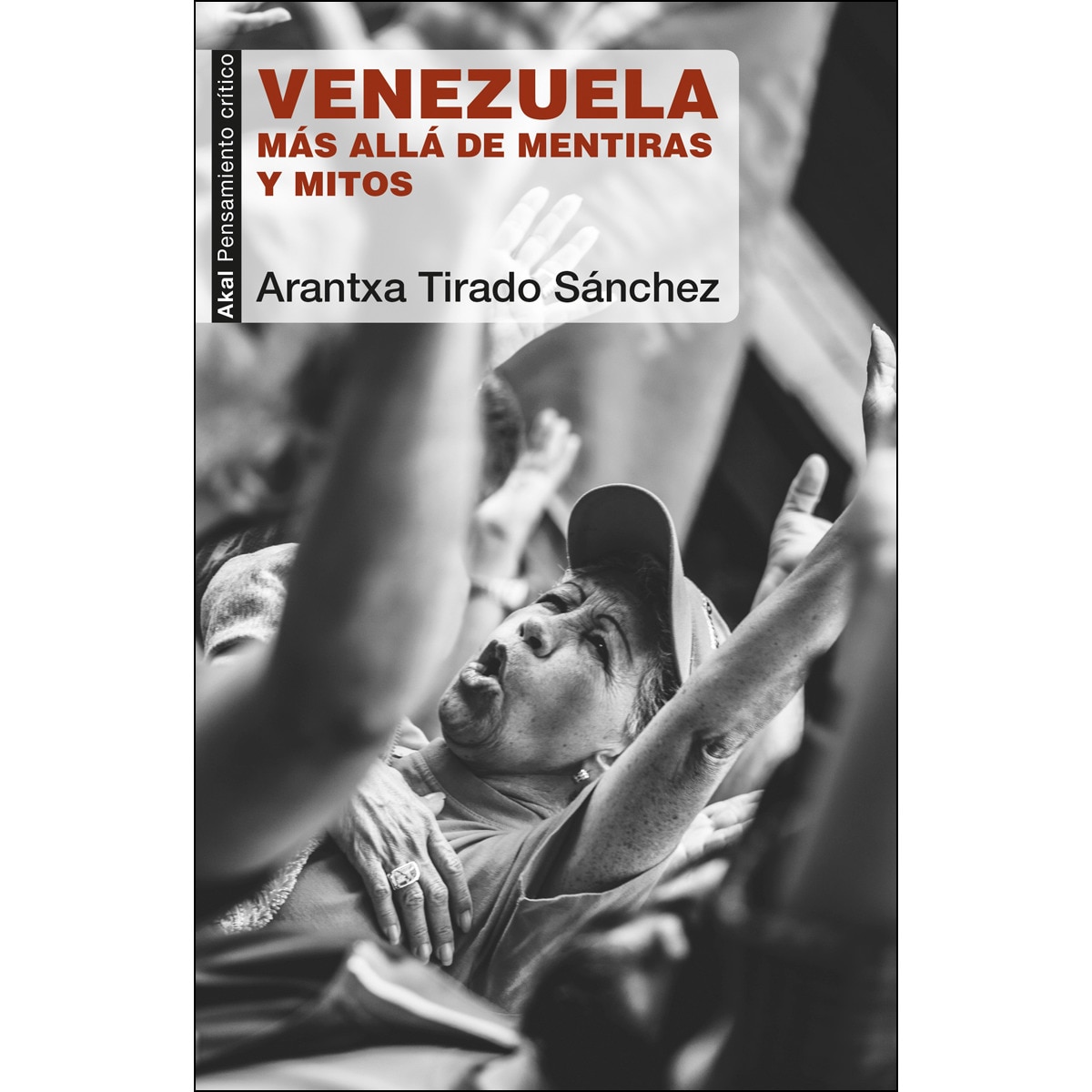 Venezuela: Más allá de mentiras y mitos (Capa mole com abas) 1