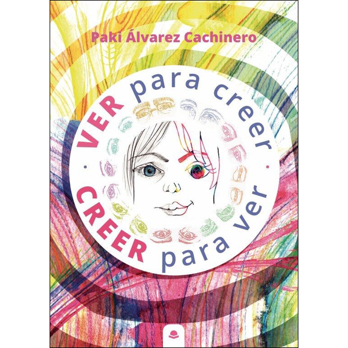 Ver para creer, creer para ver (Capa mole) 1