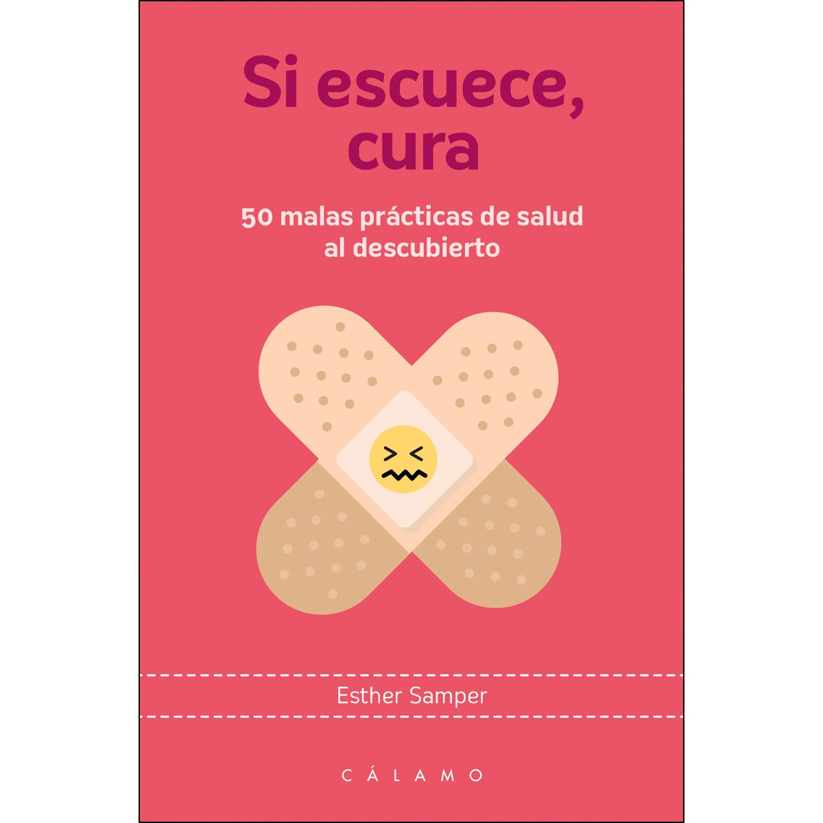 Imagem 0 de Si escuece, cura: 50 malas prácticas de salud al descubierto(Tapa blanda)