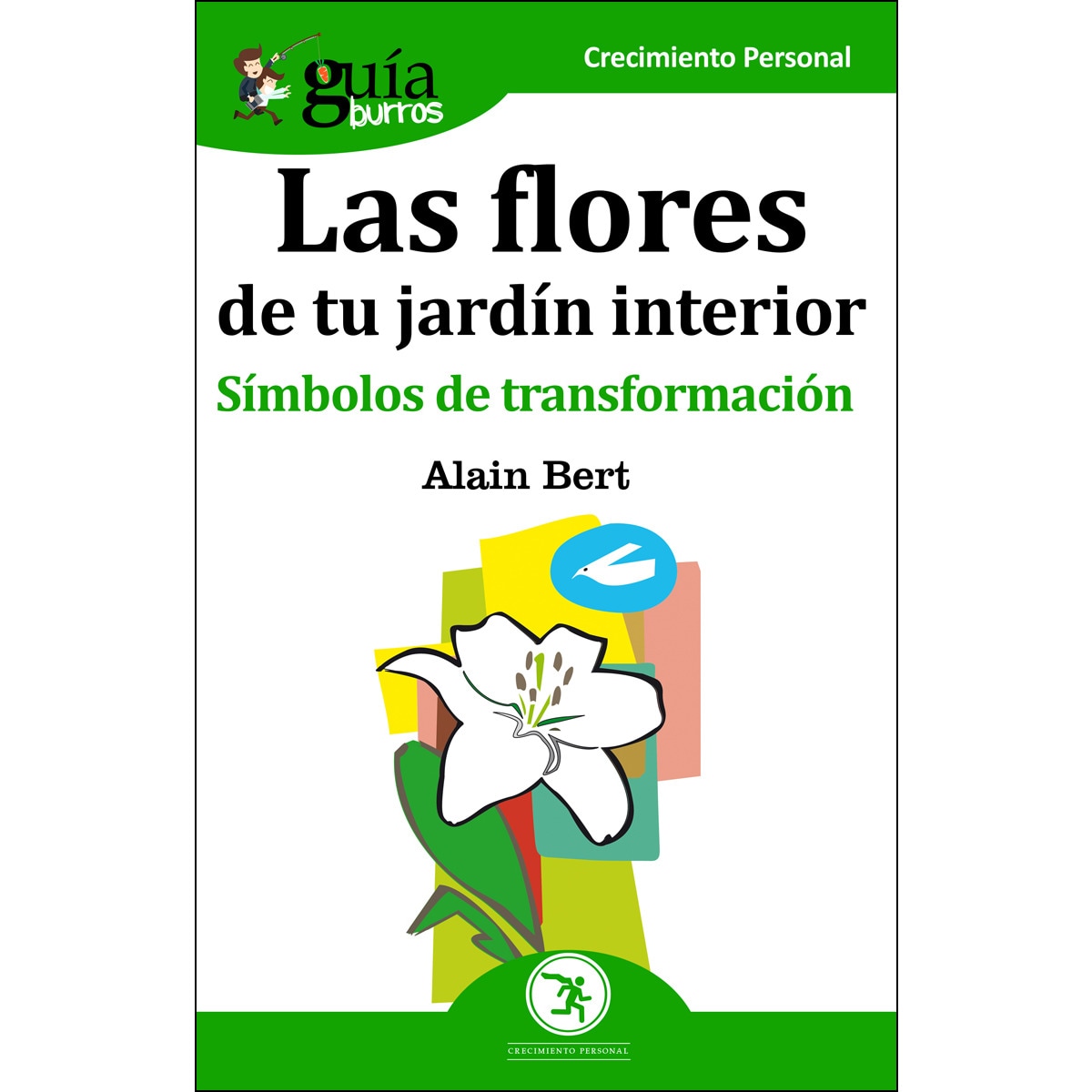 Imagem 0 de Guíaburros las flores de tu jardín interior: Símbolos de transformación(Tapa blanda)