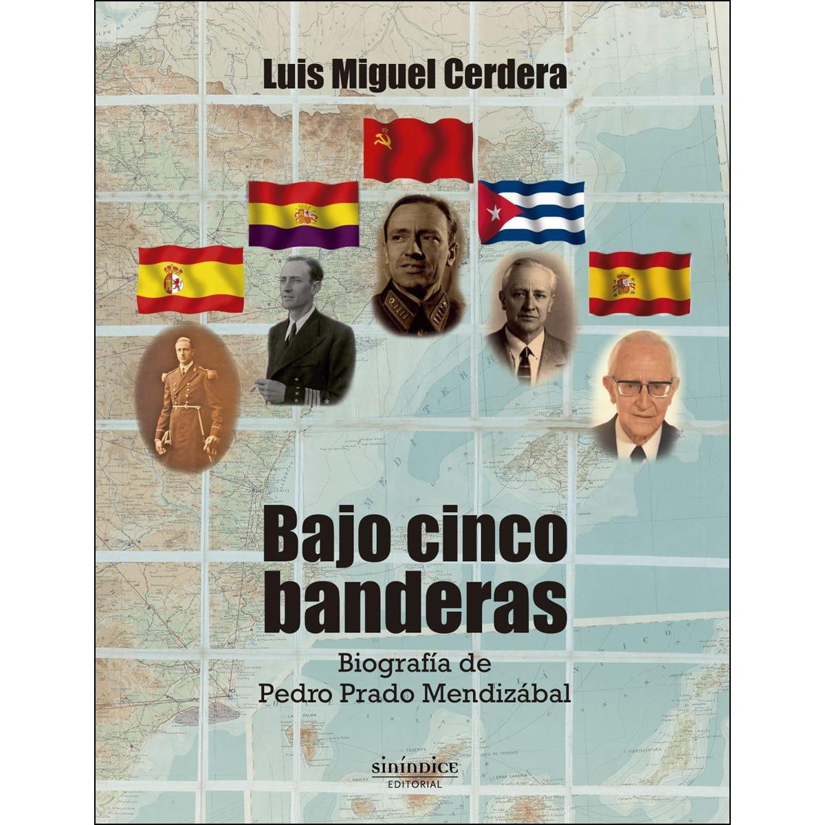 Imagem 0 de Bajo cinco banderas: Biografía de pedro prado mendizábal(Tapa blanda)