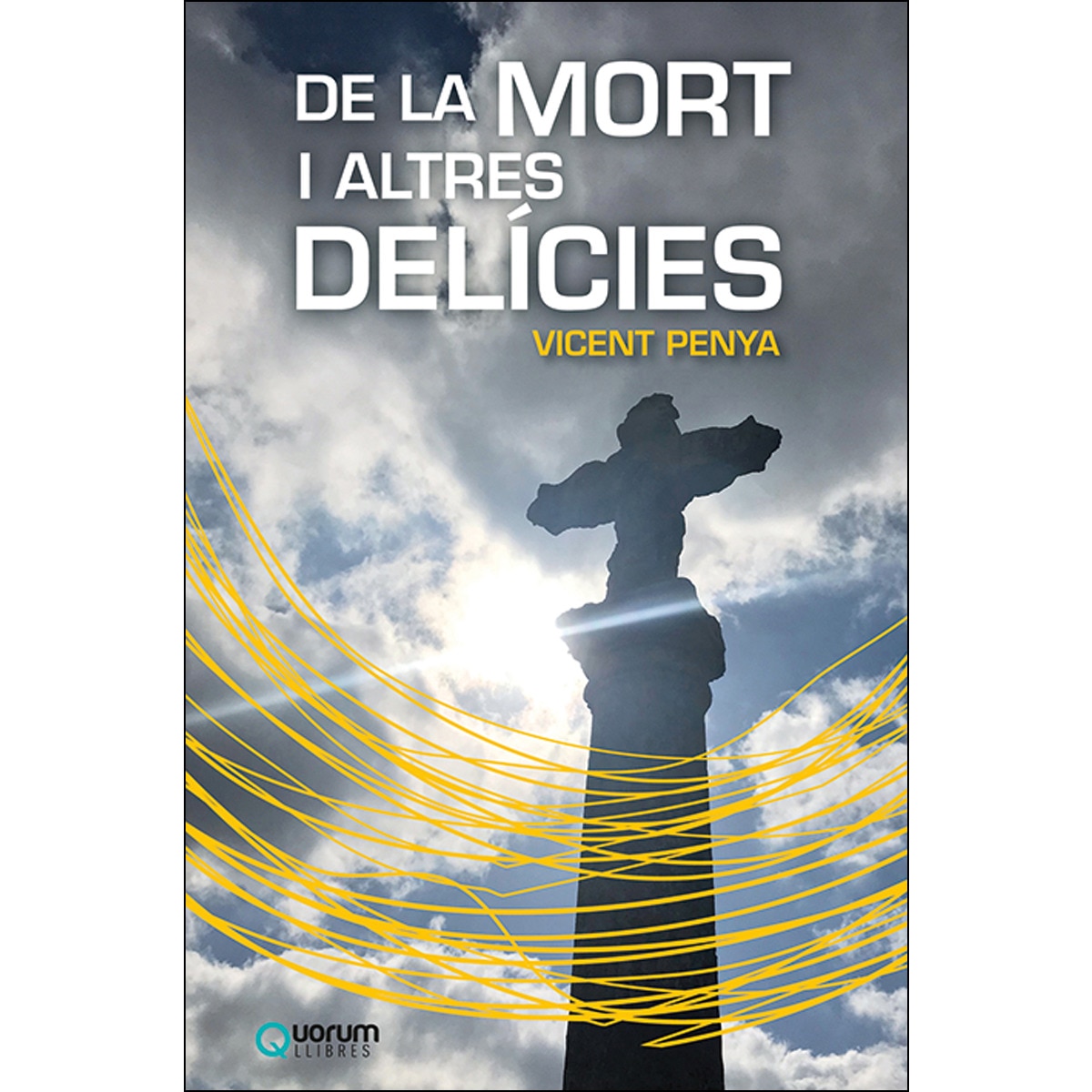 De la mort i altres delícies 1